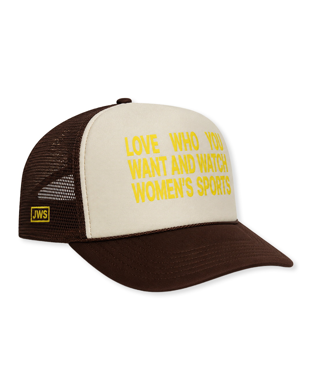 Trucker hat with text Love who you want and watch women's sports